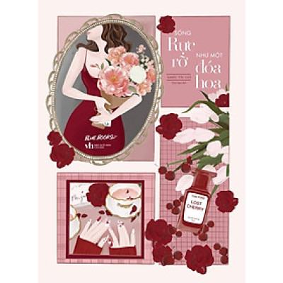 Cuốn Sách Giúp Nâng Tầm Giá Trị Bản Thân: Sống Rực Rỡ Như Một Đóa Hoa