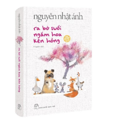 Sách - Ra bờ suối ngắm hoa kèn hồng -  Nguyễn Nhật Ánh (Bìa cứng)