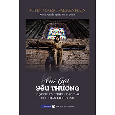 ƠN GỌI YÊU THƯƠNG