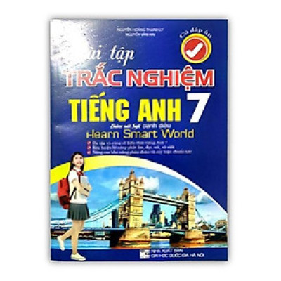 Sách - Bài Tập Trắc Nghiệm Tiếng Anh 7 ( Bám Sát SGK Cánh Diều I - LEARN SMART WORLD - Có Đáp Án)