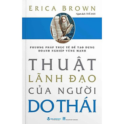 Thuật Lãnh Đạo Của Người Do Thái (Tái bản năm 2024)