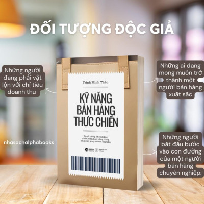 Kỹ Năng Bán Hàng Thực Chiến - Bản Quyền