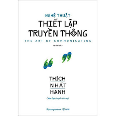 Sách Nghệ Thuật Thiết Lập Truyền Thông (Tái bản năm 2022)