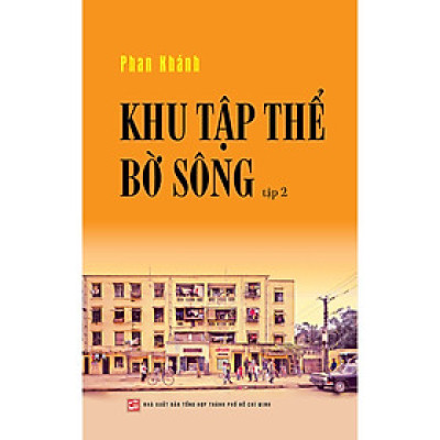 Khu Tập Thể Bờ Sông - Tập 2