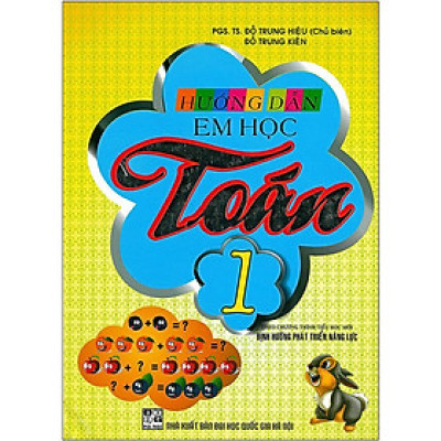Sách - Hướng Dẫn Em Học Toán Lớp 1 - Theo Chương Trình Tiểu Học Mới Định Hướng Phát Triển Năng Lực - Hồng Ân