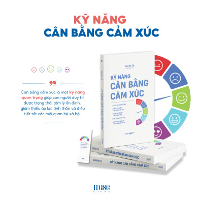 Sách - Kỹ Năng Cân Bằng Cảm Xúc