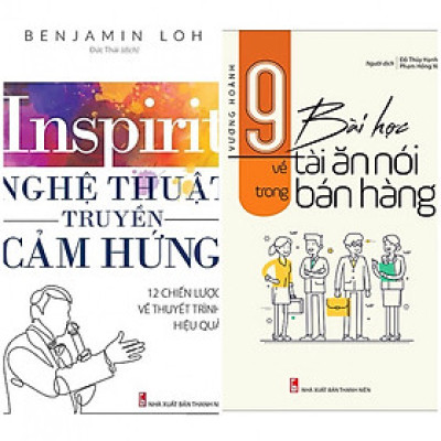 ComBo 2 Cuốn: Nghệ Thuật Truyền Cảm Hứng + 9 Bài Học Về Tài Ăn Nói Trong Bán hàng 