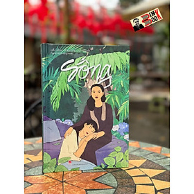 SỐNG - Hải anh và Paulien Guition - NXB Kim Đồng 