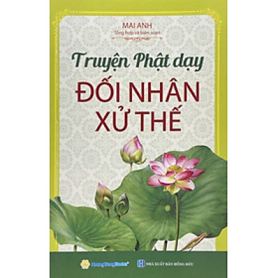 Truyện Phật Dạy - Đối Nhân Xử Thế - QB 