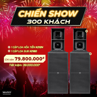 Combo Chiến Show 300 Khách 1 cặp Loa Hỏa Tiễn K212N, 1 cặp Loa Sub X218D - Hàng Nhập Khẩu Chính Hãng