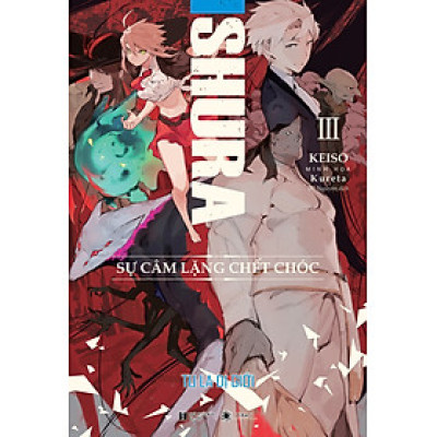 Sách - Ishura – Tu la dị giới Tập 3: Sự câm lặng chết chóc