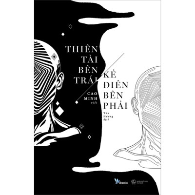 Combo 2Q: Ba Người Thầy Vĩ Đại + Thiên Tài Bên Trái, Kẻ Điên Bên Phải (Tác Phẩm Kinh Điển)