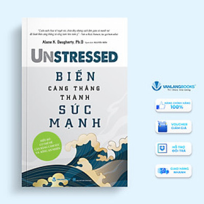 Biến Căng Thẳng Thành Sức Mạnh - Vanlangbooks