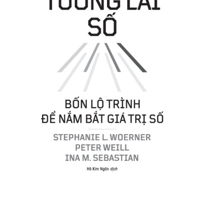 Tương Lai Số - Bốn Lộ Trình Để Nắm Bắt Giá Trị Số - TRE