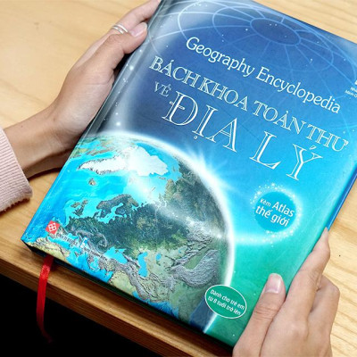 Sách Thiếu Thi Kiến thức Bách Khoa - Bách Khoa Toàn Thư Về Địa Lý - Geography Encyclopedia (Bìa cứng)