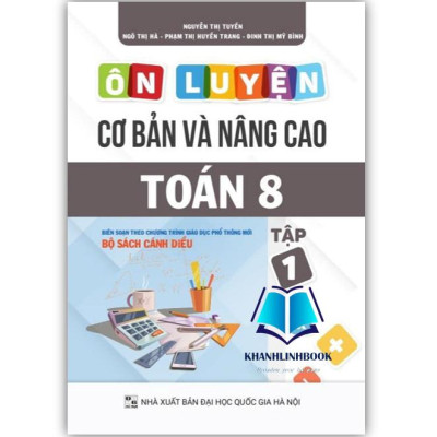 Sách - Combo Ôn luyện cơ bản và nâng cao Toán 8 Tập 1 + 2 (Bám sát SGK Cánh Diều)