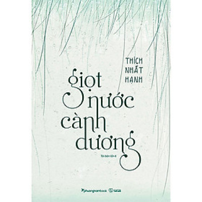   Giọt Nước Cành Dương (Tái bản năm 2022)