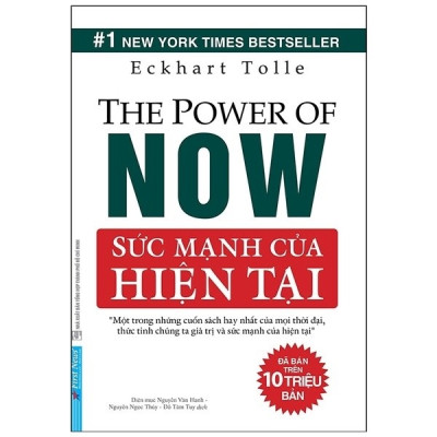 Sức Mạnh Của Hiện Tại (Tái Bản 2021)- Eckhart Tolle