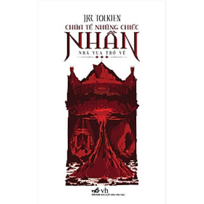 Sách Chúa tể những chiếc nhẫn (Tập 3) - Nhà vua trở về (TB 2021) -  Bản Quyền