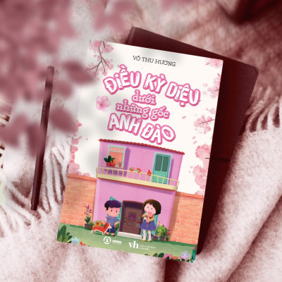 ĐIỀU KÌ DIỆU DƯỚI NHỮNG GỐC CÂY ANH ĐÀO - VÕ THU HƯƠNG