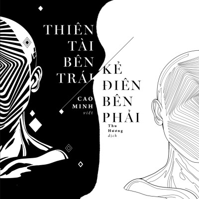 Combo Sách Tâm Lý Học - Phác Họa Chân Dung Kẻ Phạm Tội + Thiên Tài Bên Trái, Kẻ Điên Bên Phải (Bộ 2 Cuốn)