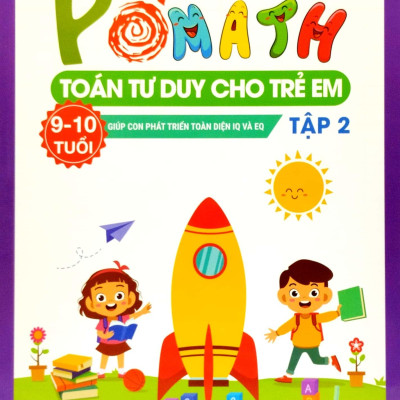 Bộ Pomath - Toán Tư Duy Cho Trẻ Em 9 - 10 Tuổi (Tập 1 + 2) (Bộ 2 Tập)