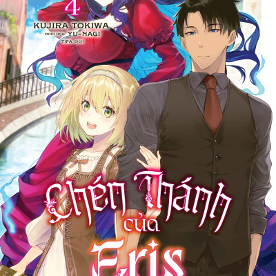 Chén Thánh Của Eris – Tập 4 [Tặng Bookmark + Postcard Có Chân Đế]
