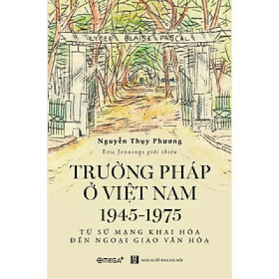 Trường Pháp Ở Việt Nam 1945 -1975 - Bản Quyền