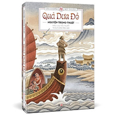 Quả Dưa Đỏ (Tủ sách Văn Chương - Mỹ Thuật)