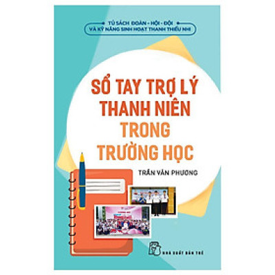 Sổ Tay Trợ Lý Thanh Niên Trong Trường Học