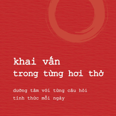 Sách - Khai Vấn Trong Từng Hơi Thở