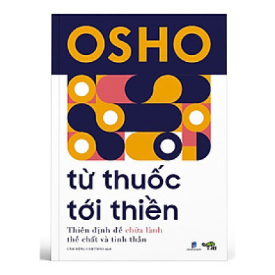Từ Thuốc Tới Thiền