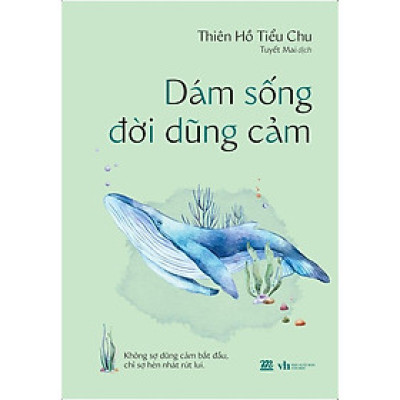 Dám Sống Đời Dũng Cảm (AZ)