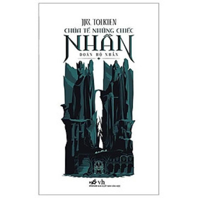 Chúa Tể Những Chiếc Nhẫn - Đoàn Hộ Nhẫn (Tái Bản 2019)