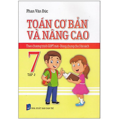 Toán Cơ Bản Và Nâng Cao 7 - Tập 2