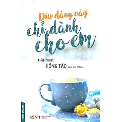 Dịu Dàng Này Chỉ Dành Cho Em