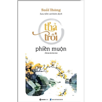 Thả trôi phiền muộn