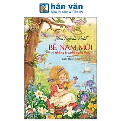 Bé Năm Mới Và Những Truyện Ngắn Khác