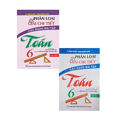 Combo Phân Loại Và Giải Chi Tiết Các Dạng Bài Tập Toán 6 (Tập 1+2) - (Bám Sát SGK Kết Nối Tri Thức Với Cuộc Sống) _HA