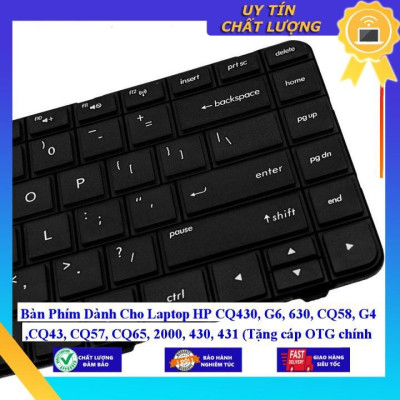 Bàn Phím dùng cho Laptop HP CQ430 G6 630 CQ58 G4 CQ43 CQ57 CQ65 2000 430 431  - Hàng Nhập Khẩu New Seal
