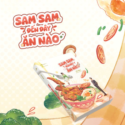 Sách - Sam Sam Đến Đây Ăn Nào - Tặng Kèm Bookmark Bế Hình Tô Cơm