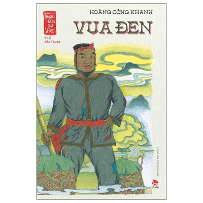 Sách - Ngàn Năm Sử Việt - Thời Bắc Thuộc - Vua Đen