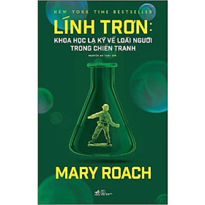 Lính trơn - Khoa học kì lạ về loài người trong chiến tranh