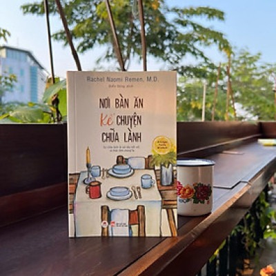 Sách - Nơi Bàn Ăn Kể Chuyện Chữa Lành - Sự Chữa Lành Là Sợi Dây Kết Nối Và Thức Tỉnh Chúng Ta - 2H Books