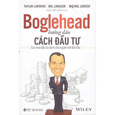 Boglehead hướng dẫn cách đầu tư - Các mẹo đầu tư cho người mới bắt đầu