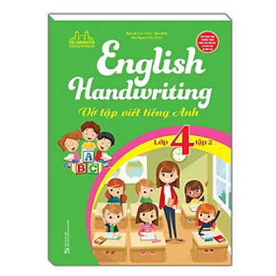 Sách - English Handwriting - Vở Tập Viết Tiếng Anh Lớp 4 - Tập 2 - Minh Thắng