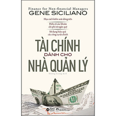 Tài Chính Dành Cho Nhà Quản Lý (*** Sách Bản Quyền ***)
