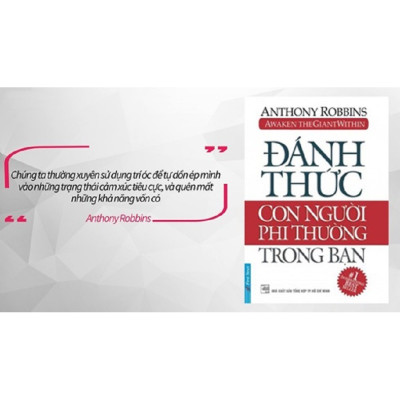 Sách - Đánh Thức Con Người Phi Thường Trong Bạn (Bìa mềm) -  Anthony Robbins