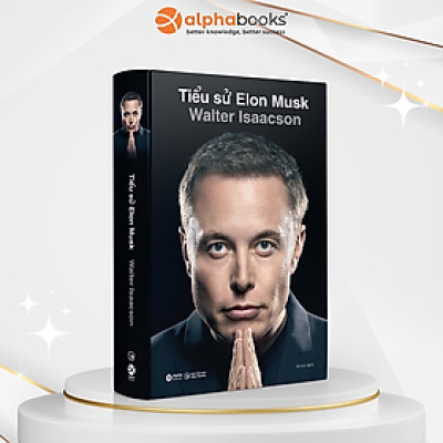 Tiểu Sử Elon Musk (Bìa Cứng) _AL