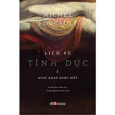 Lịch sử tính dục - Tập 1: Khát khao được biết - Bản Quyền